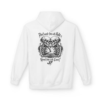 Skull Clock Hoodie — “Don’t Waste Time With Hate, Spend Time With Love”