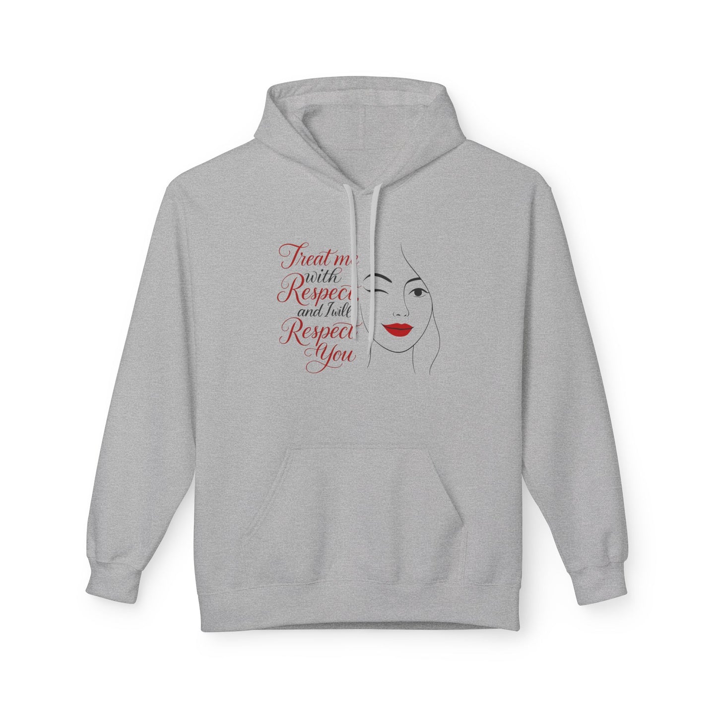 Hoodie - "Treat Me With Respect and I’ll Respect You" Minimalist Face Graphic