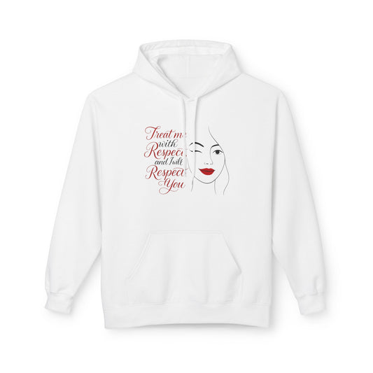 Hoodie - "Treat Me With Respect and I’ll Respect You" Minimalist Face Graphic