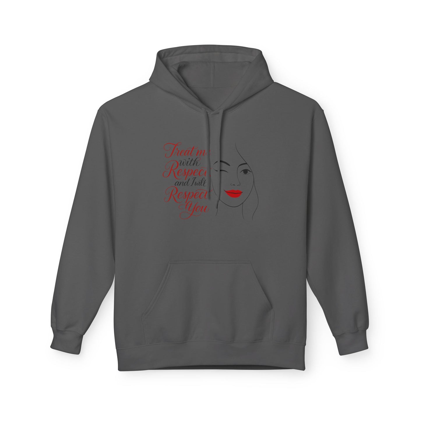 Hoodie - "Treat Me With Respect and I’ll Respect You" Minimalist Face Graphic